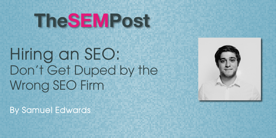 Don’t Get Duped by the Wrong SEO Firm