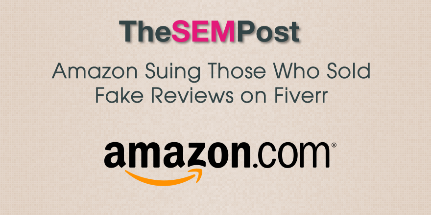 Amazon Suing Fiverr Users Selling Fake Amazon Reviews