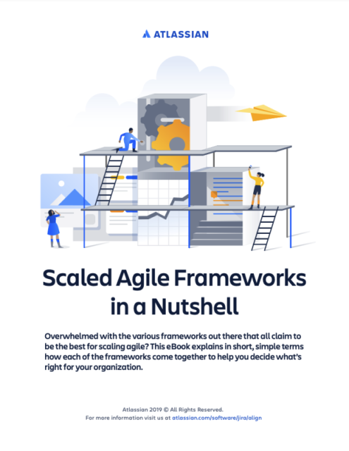 Scaled Agile Frameworks in a Nutshell