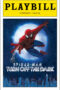 Spider-Man: Turn Off The Dark Playbill - Opening Night