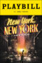 New York, New York Playbill - Opening Night