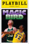 Magic/Bird Playbill - Opening Night