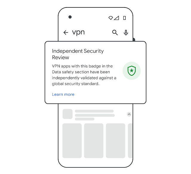 Independent Security Review - VPN apps with this badge in the Data safety section have been independently validated against a global security standard.