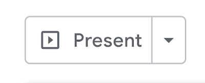 "Present" button which formerly would begin a slideshow in Slides