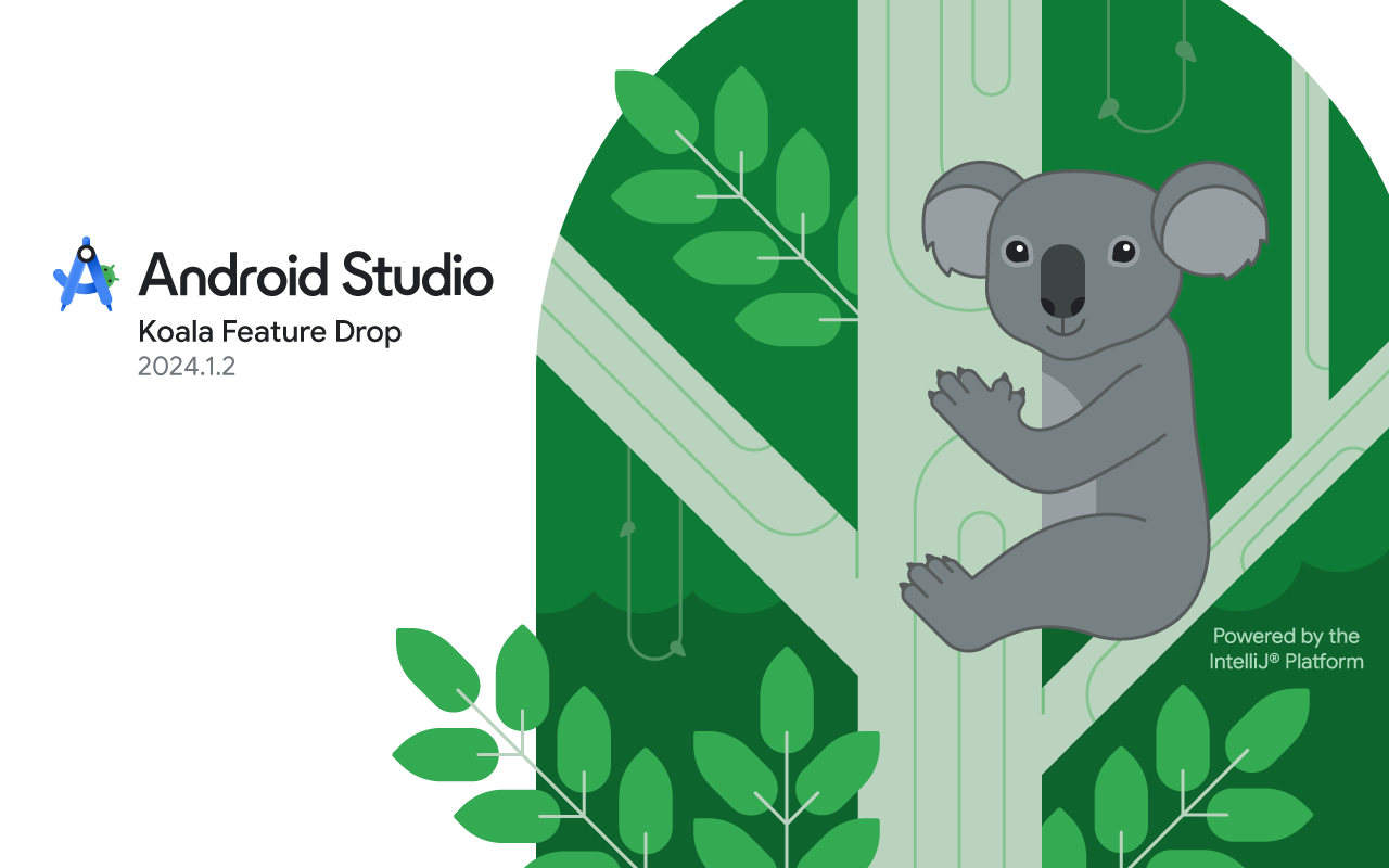 Android Studio Koala Feature Drop is Stable! 