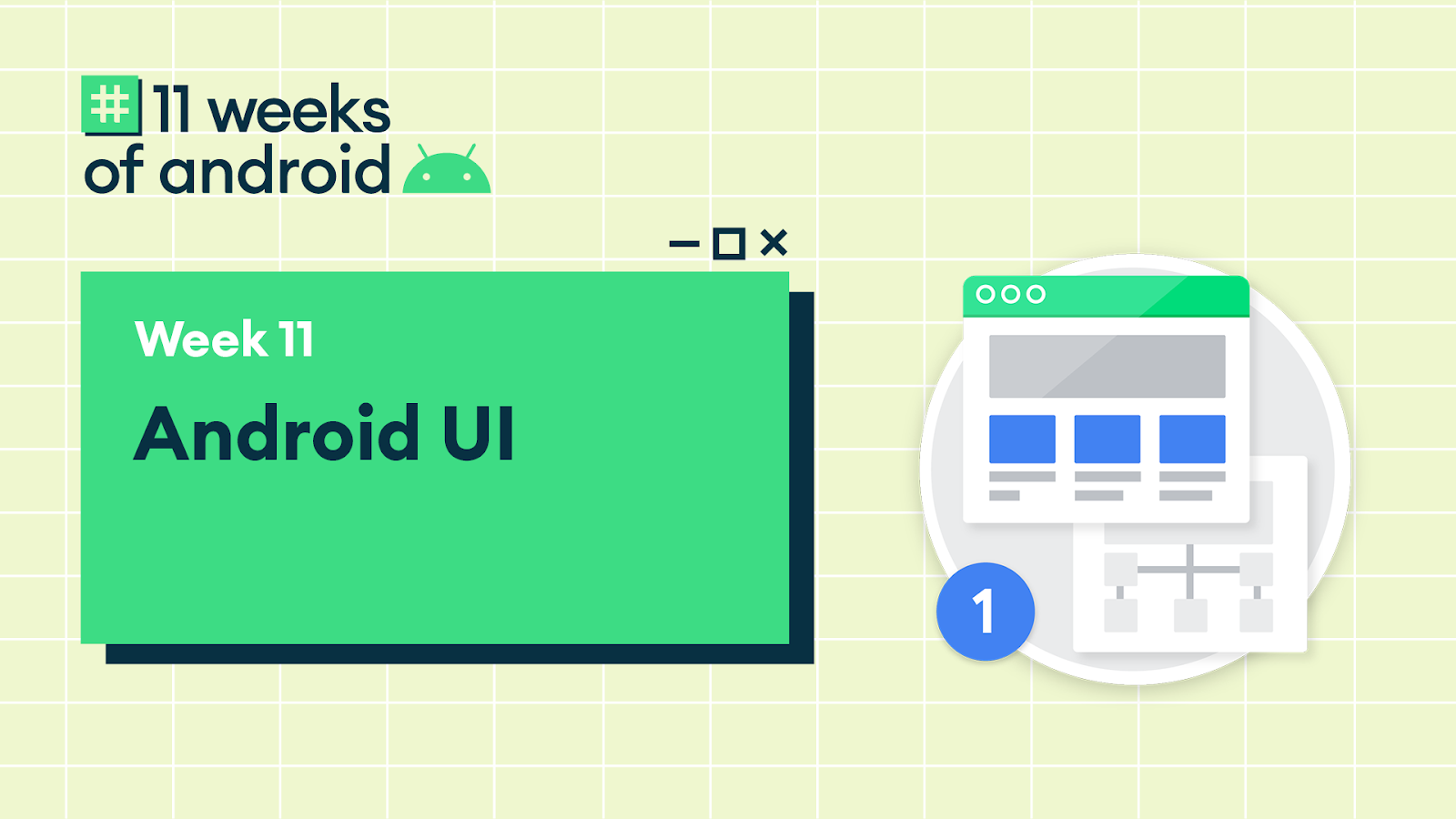 11 Weeks of Android: UI and Compose