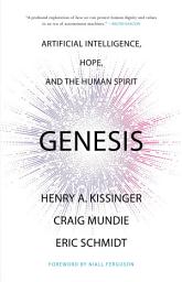 آئیکن کی تصویر Genesis: Artificial Intelligence, Hope, and the Human Spirit