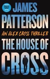 آئیکن کی تصویر The House of Cross: Meet the hero of the new Prime series Cross—the greatest detective of all time