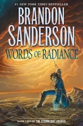 Icon image Words of Radiance: Book Two of the Stormlight Archive