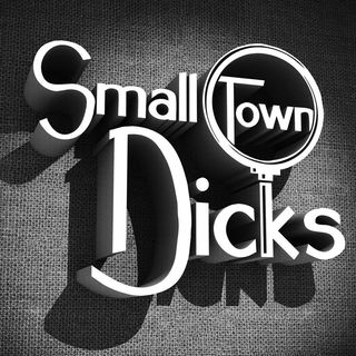 small town dicks podcast cover art with the words in vintage lettering over a speaker