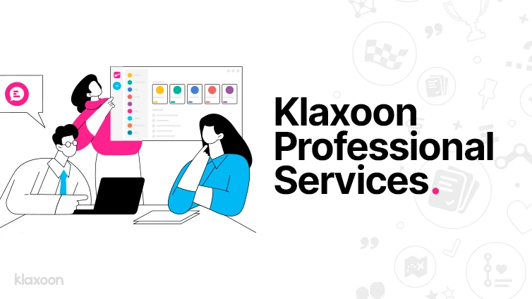 Klaxoon Professional Services, a personalized program to increase your efficiency