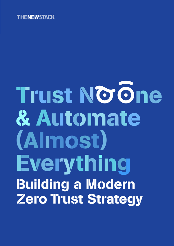 Cover image for Trust No One and Automate (Almost) Everything: Building a Modern Zero-Trust Strategy