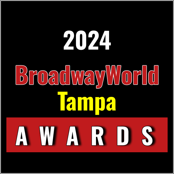 Submissions Close 10/31 for Nominations for the 2024 BroadwayWorld Tampa Awards