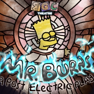 RGC Theatre and RPAC to Present MR. BURNS, A POST-ELECTRIC PLAY