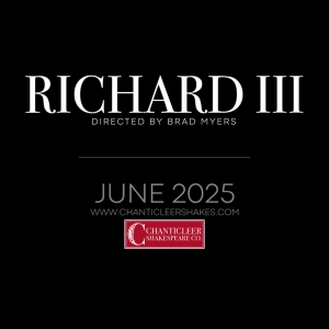 Chanticleer Shakespeare Co. Announces Debut Production Of RICHARD III