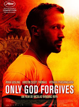 ONLY GOD FORGIVES