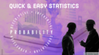 Quick & Easy Statistics