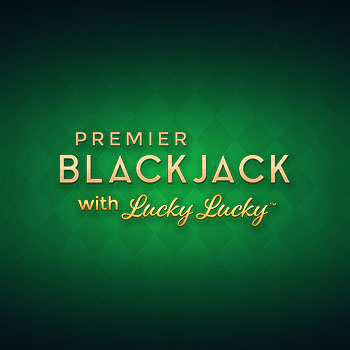 Premier Blackjack with Lucky Lucky™