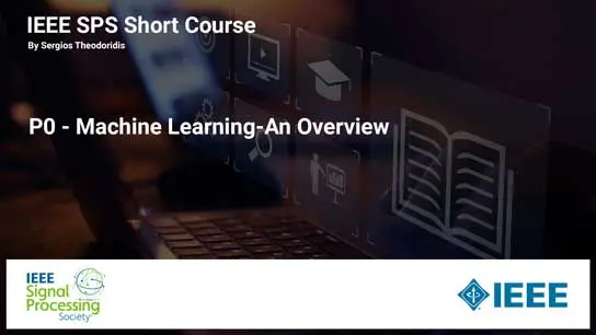 P0 - Machine Learning-An Overview