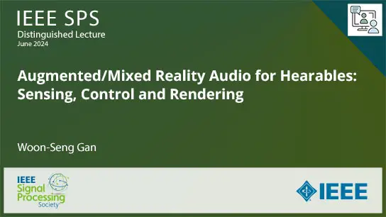 Augmented/Mixed Reality Audio for Hearables: Sensing, Control and Rendering