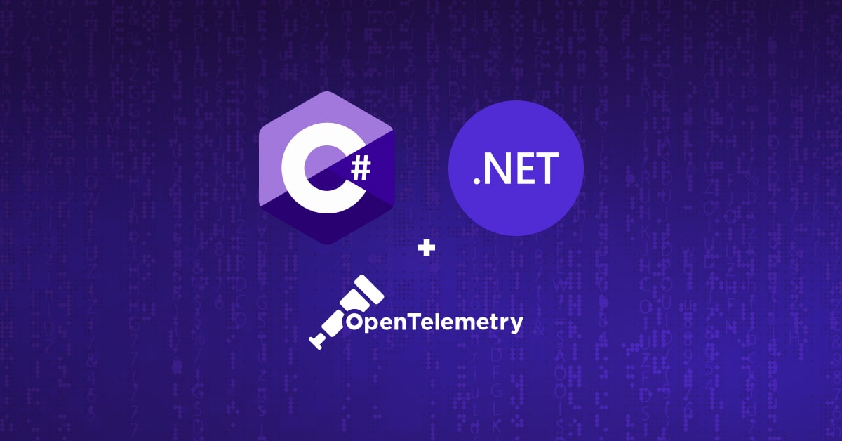 C# and .NET Instrumentation in OpenTelemetry