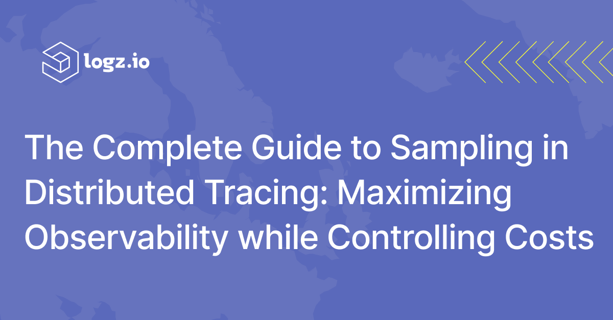 The Complete Guide to Sampling in Distributed Tracing: Maximizing Observability while Controlling Costs