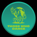 Those Who Dance image