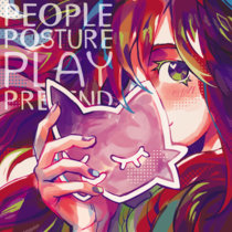 People Posture Play Pretend cover art