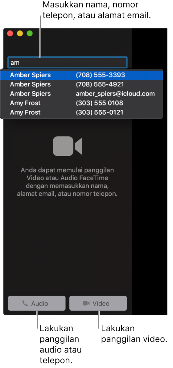 Masukkan nama, nomor telepon, atau alamat email di bar pencarian. Klik tombol Video untuk melakukan panggilan video FaceTime. Klik tombol Audio untuk melakukan panggilan audio FaceTime atau panggilan telepon.