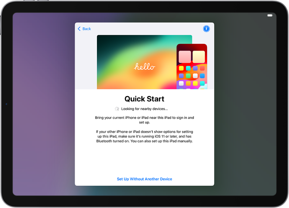 The Quick Start screen, which shows prompts to bring your current iPhone or iPad near the new iPad to set up.