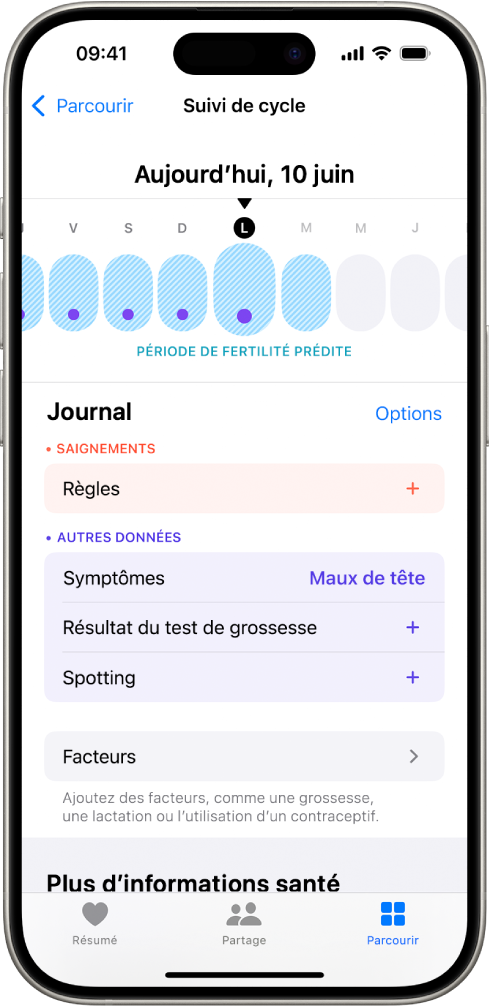 L’écran « Suivi de cycle » avec une chronologie vers le haut indiquant une période de fertilité estimée. Sous la chronologie se trouvent des options pour ajouter des informations sur les règles, les symptômes, et plus encore.