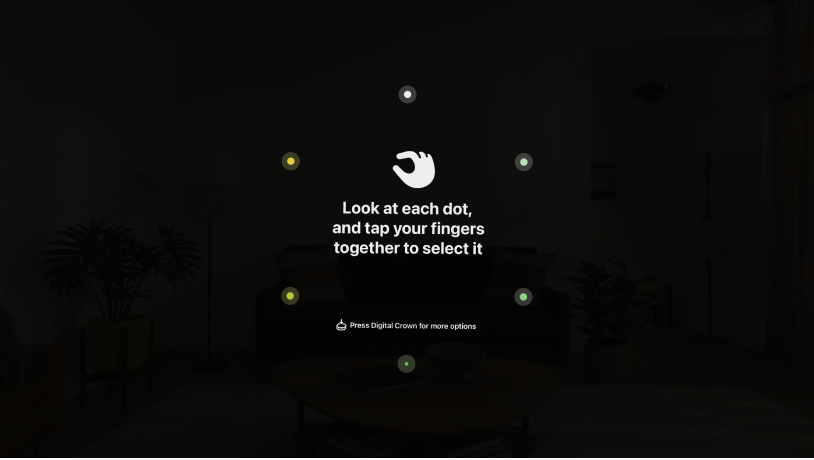 The Eye Setup view, with instructions to look at each dot and tap your fingers to select it. There are also instructions to press the Digital Crown for more options.