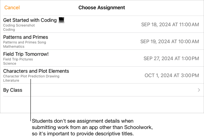 Um painel pop-up Escolher Tarefa de exemplo mostrando quatro tarefas que solicitam trabalho (Introdução à programação, Padrões e primos, Passeio amanhã!, Personagens e elementos de enredo). Os alunos não visualizam os detalhes da atribuição ao enviar trabalho de um app que não seja o Projeto Escolar. Portanto, é importante adicionar títulos descritivos.