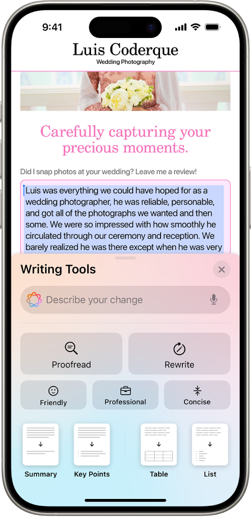 iPhone showing highlighted text at the top of the screen and the Writing Tools pane at the bottom. The Writing Tools pane shows a field at the top where you describe the change you want. Proofread and Rewrite buttons appear below. You can choose a Friendly, Professional, or Concise tone below that, and at the bottom are Summary, Key Points, Table, and List buttons.