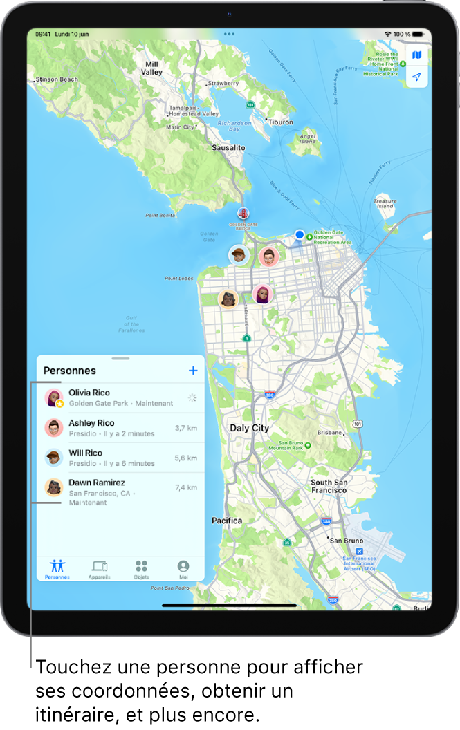 L’écran Localiser ouvert sur la liste Personnes. La liste comprend quatre personnes : Ashley Rico, Olivia Rico, Dawn Ramirez, and Will Rico. Leur position est affichée sur un plan de San Francisco.