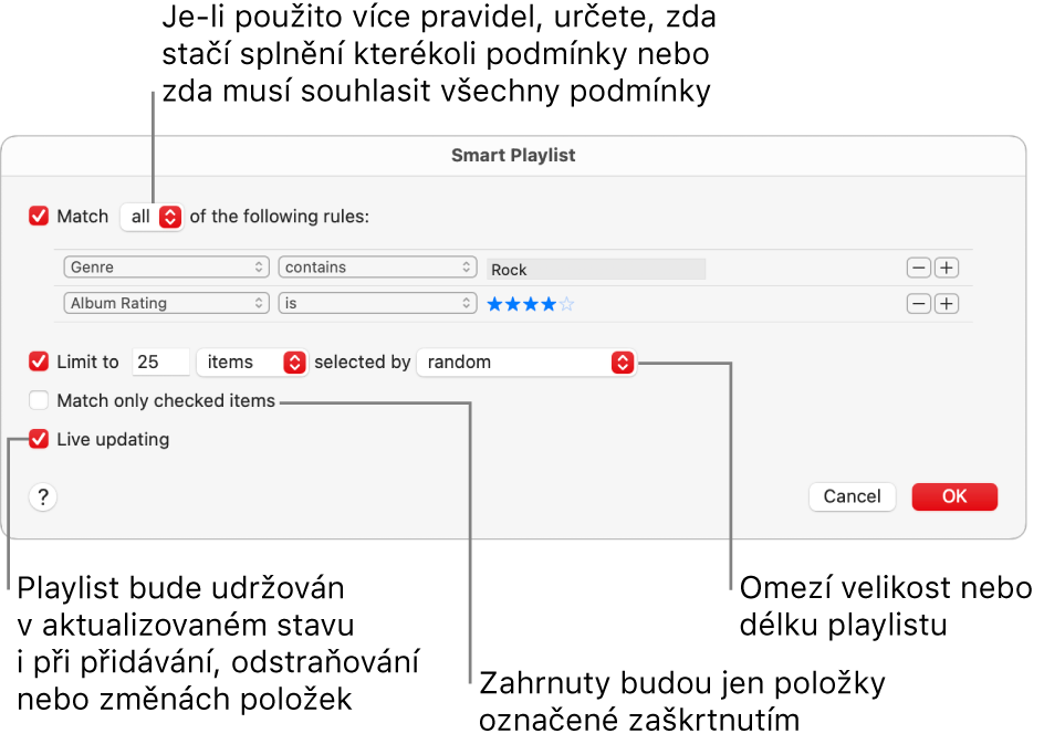 Dialogové okno dynamického playlistu: V levém horním rohu vyberte Match a uveďte podmínky pro skladby zařazované do playlistu (například žánr nebo hodnocení). Podmínky můžete přidávat a odstraňovat pomocí tlačítka Přidat a Odstranit v pravém horním rohu. V dolní části dialogového okna můžete nastavit různé možnosti, například omezit velikost nebo délku playlistu, zahrnout do něj pouze zkontrolované skladby nebo nastavit, aby aplikace Hudba aktualizovala playlist vždy, když se změní položky ve vaší knihovně.