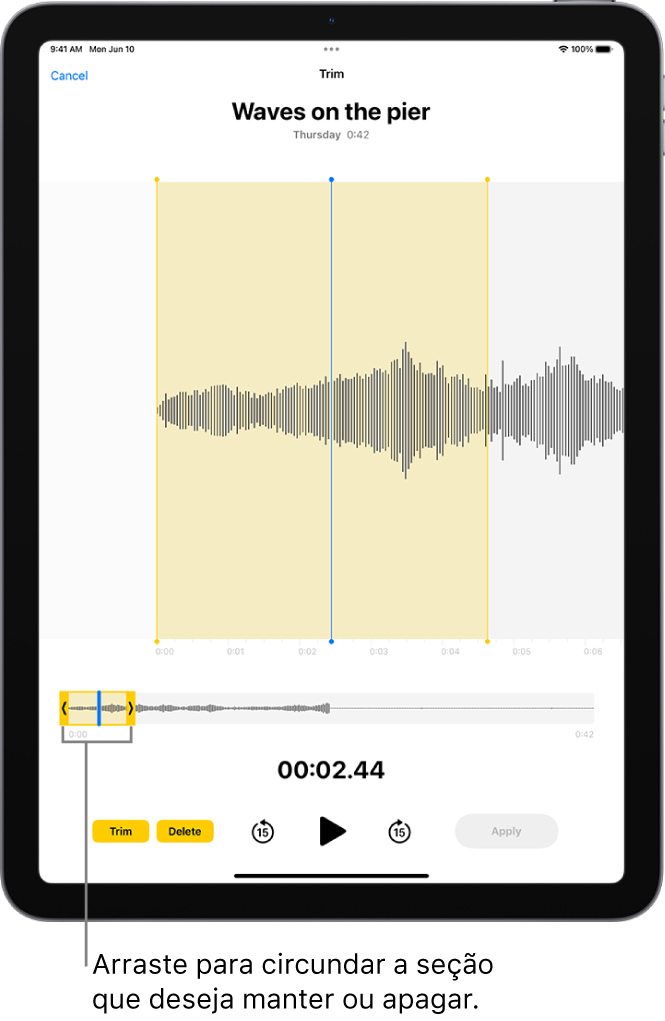 Uma gravação está sendo editada, com os puxadores de recorte amarelos delimitando um trecho da forma de onda do áudio na parte inferior da tela. À esquerda dos controles de Reprodução estão o botão Recortar (para apagar a parte da gravação fora dos puxadores) e o botão Apagar (para apagar a parte da gravação fora dos puxadores).