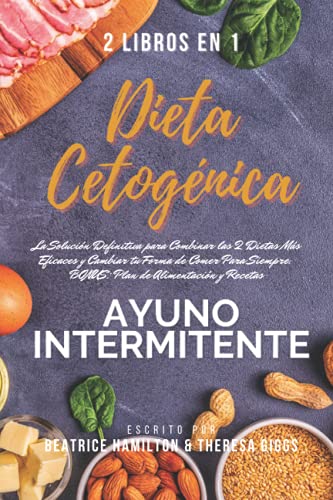 Dieta cetogénica y ayuno intermitente