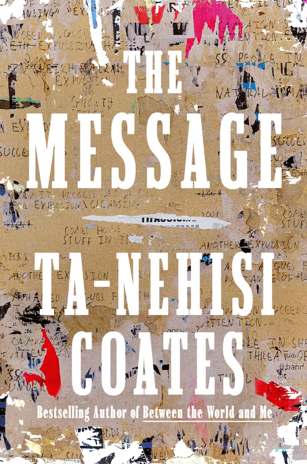 The Message, by Ta-Nehisi Coates