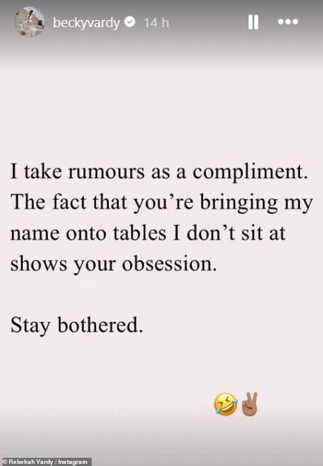 Rebekah shared text reading: 'I take rumours as a compliment. The fact you're bringing my name onto tables I don't sit at shows your obsession. Stay bothered'