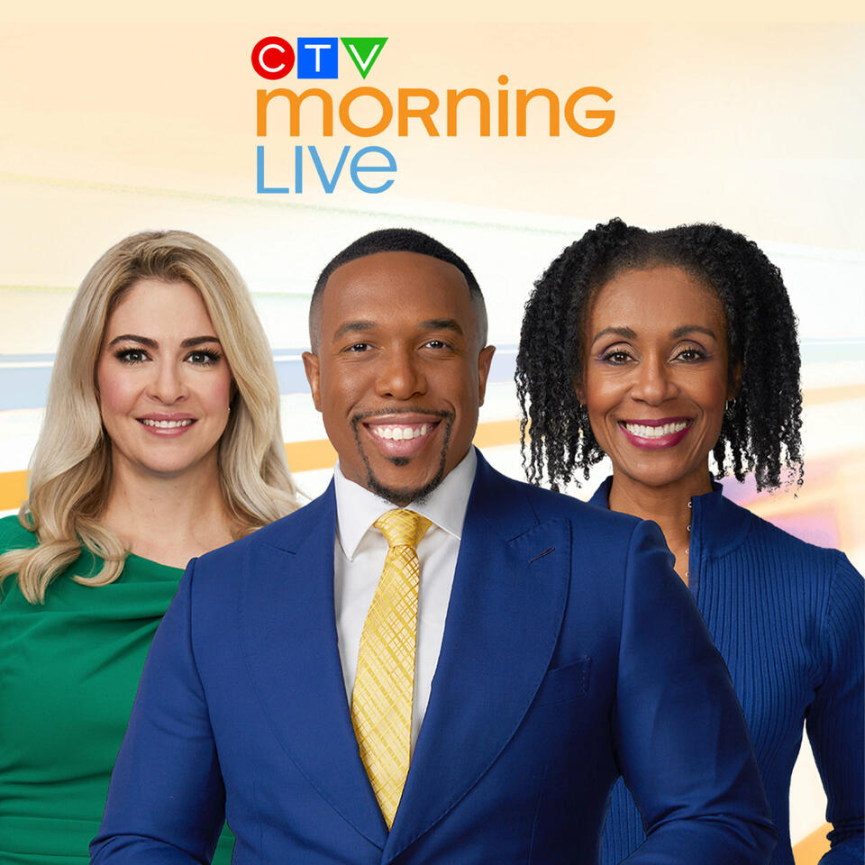 CTV Morning Live Podcast