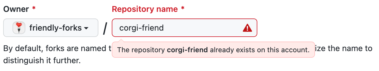 screenshot of forking when the repo already exists and has a red warning triangle