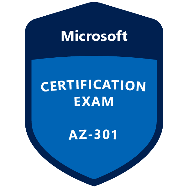 AZ-301 Microsoft Azure Architect Design