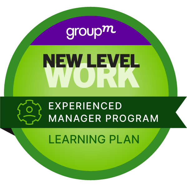 GroupM University - Experienced Manager Program