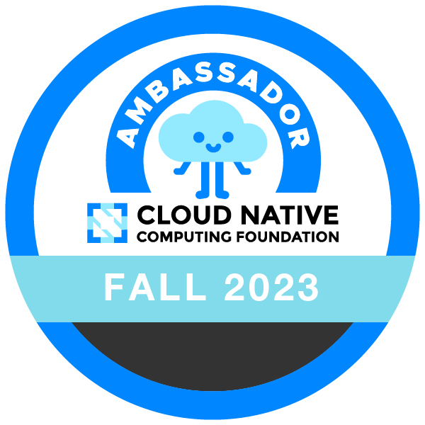 CNCF Ambassador - Fall 2023