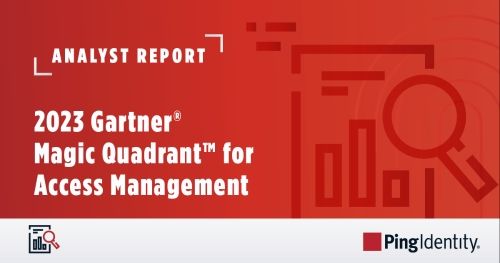 2023 Gartner® Magic Quadrant™ for Access Management