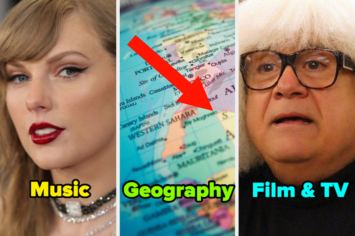 From left to right: Taylor Swift, a map highlighting Western Sahara, and a scene featuring Danny DeVito in a wig. Text reads "Music", "Geography", and "Film & TV"