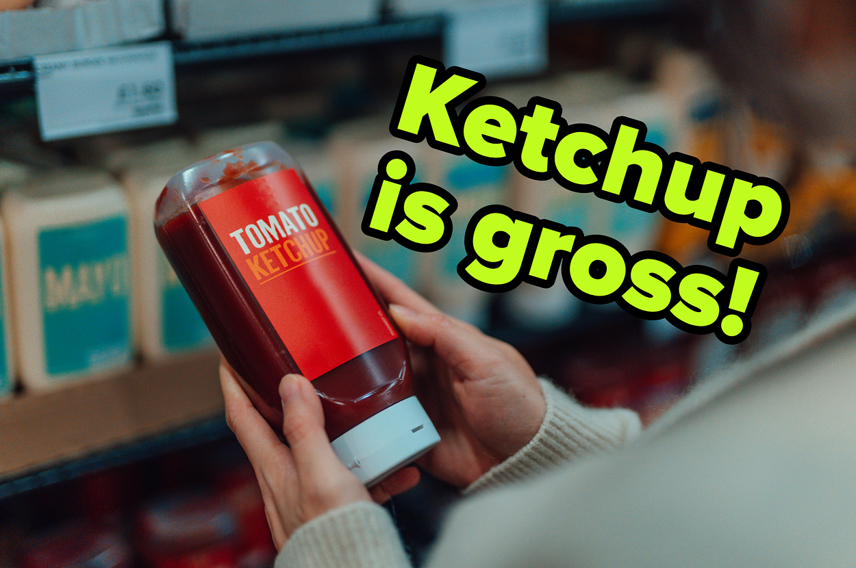 Person holding a ketchup bottle in a store aisle with text overlay: "Ketchup is gross!"