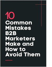 10 Common Mistakes B2B Marketers Make and How to Avoid Them