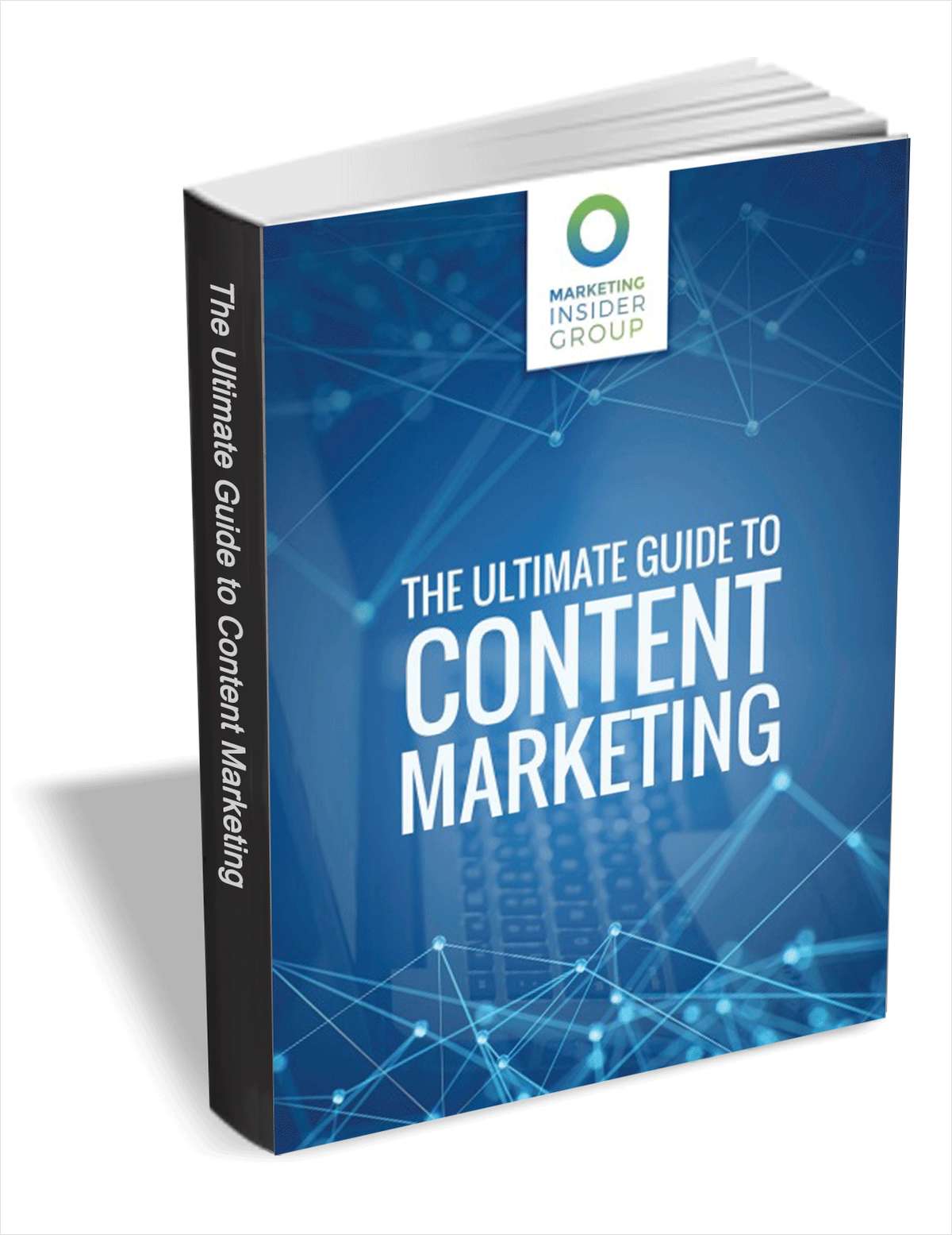 The Ultimate Guide to Content Marketing